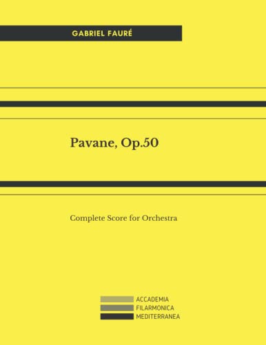 Pavane, Op.50: Complete Score for Orchestra von Independently published