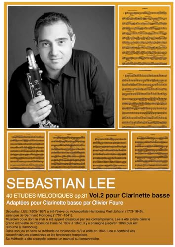 40 ETUDES MELODIQUES op.31 Vol.2 pour Clarinette basse de Lee: Transcription pour clarinette basse Olivier Faure von Independently published