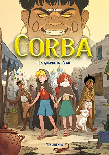 Corba - Tome 3 La guerre de l'eau von ARENES