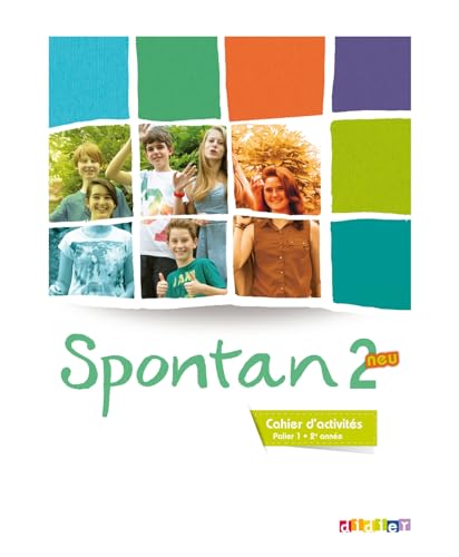 SPONTAN NEU 2 - 2EME ANNEE 2014: Cahier d'activités