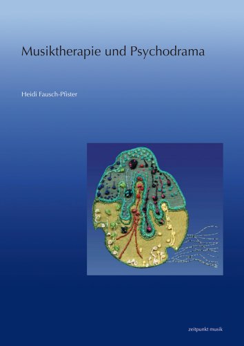 Musiktherapie und Psychodrama (zeitpunkt musik)