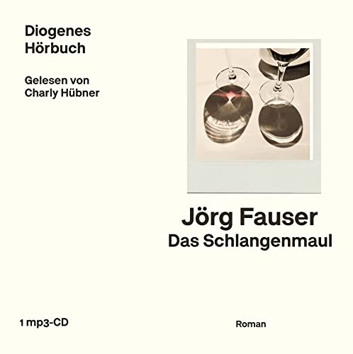 Das Schlangenmaul: . (Diogenes Hörbuch) von Diogenes Verlag AG