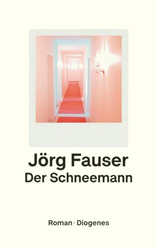 Der Schneemann: Roman von Diogenes Verlag AG