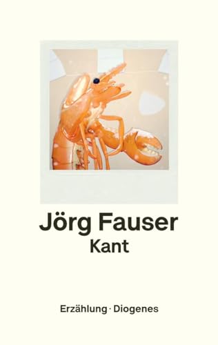 Kant: Erzählung von Diogenes Verlag AG