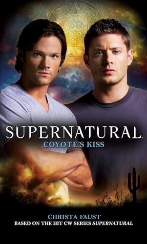 Coyote's Kiss (Supernatural, 5)