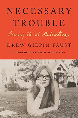 Necessary Trouble: Growing Up at Midcentury von Macmillan US