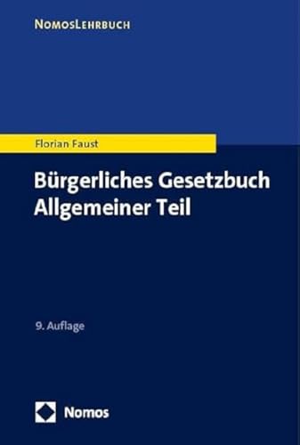 Bürgerliches Gesetzbuch Allgemeiner Teil von Nomos