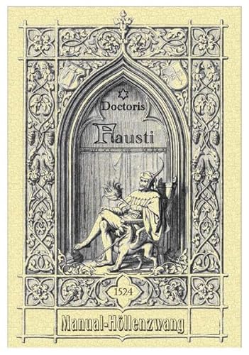 Doctoris Johannis Fausti so genannter Manual-Höllenzwang