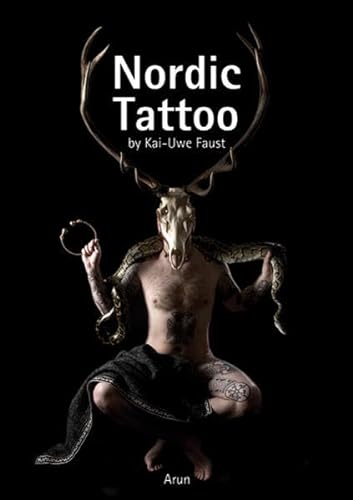 Nordic Tattoo: Black Art/Schwarze Kunst/Sorte Kunst. Engl.-Dtsch.-Dän.