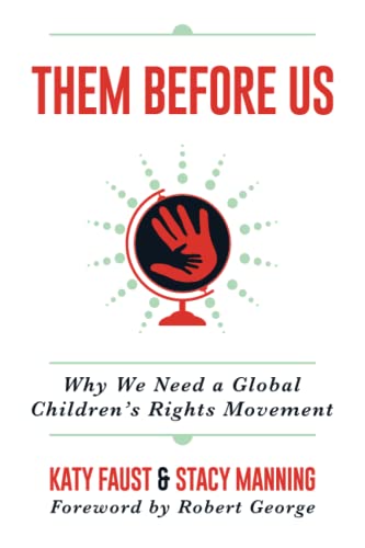 Them Before Us: Why We Need a Global Children's Rights Movement von Post Hill Press