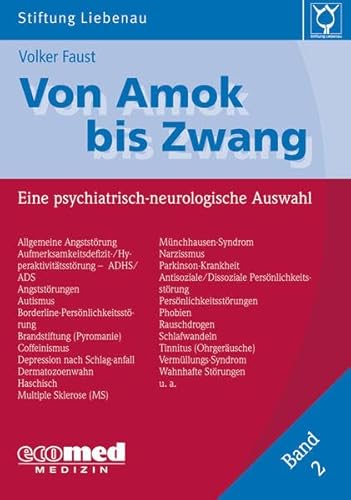 Von Amok bis Zwang (Bd. 2): Eine psychiatrisch-neurologische Auswahl