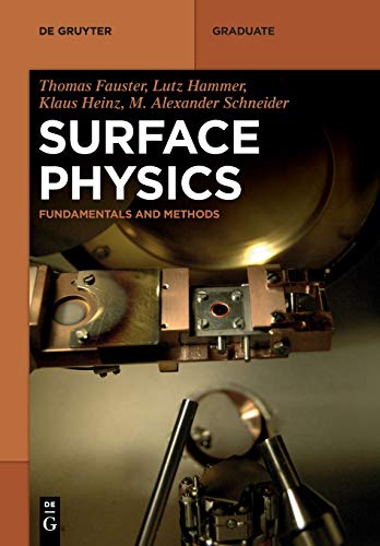 Surface Physics: Fundamentals and Methods (De Gruyter Textbook) von Walter de Gruyter