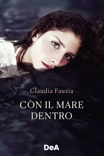 Con il mare dentro von De Agostini