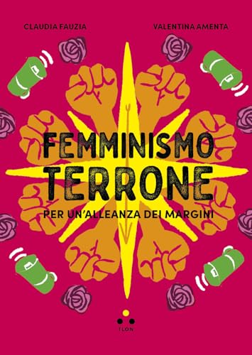 Femminismo terrone. Per un'alleanza dei margini (Numeri Primi)