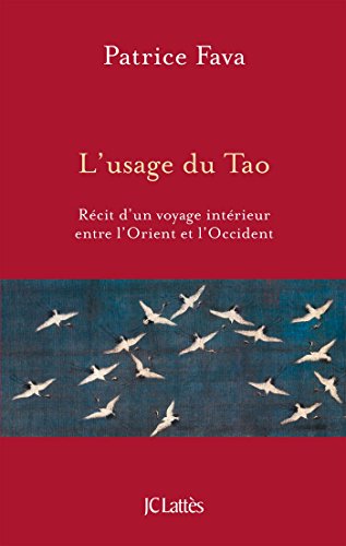 L'usage du Tao von JC LATTÈS