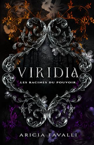 Viridia: Les racines du pouvoir von Auto-édition