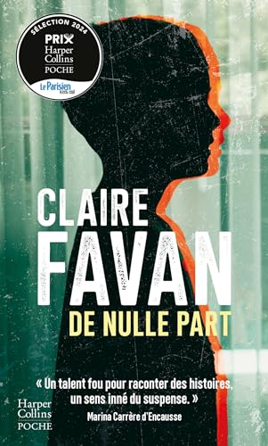 De nulle part: « Un des grands bouquins de cette année ! » Gérard Collard, Le Magazine de la santé