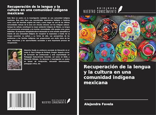 Recuperación de la lengua y la cultura en una comunidad indígena mexicana von Ediciones Nuestro Conocimiento