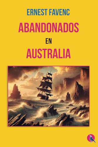 Abandonados en Australia von Independently published