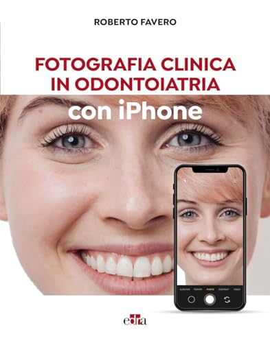 Fotografia clinica in odontoiatria con iPhone von Edra