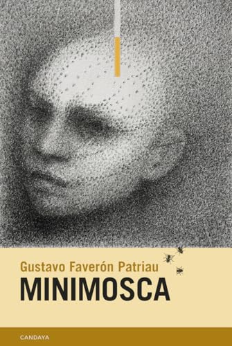 Minimosca (Candaya Narrativa, Band 98) von Candaya SL