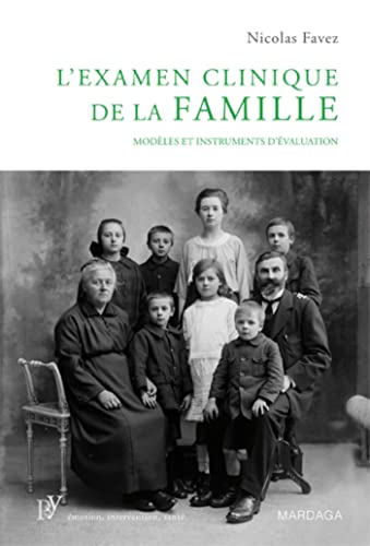 L'examen clinique de la famille: Modèles et instruments d'évaluation von MARDAGA PIERRE