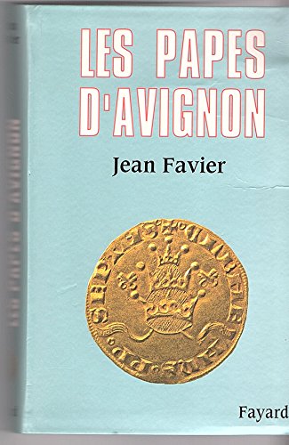 Les Papes d'Avignon von FAYARD
