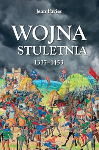 Wojna stuletnia 1337-1453