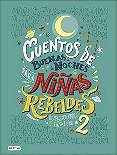 Cuentos de buenas noches para niñas rebeldes 2 (Libros ilustrados) von Destino Infantil & Juvenil