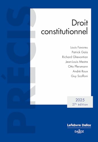 Droit constitutionnel 2025. 27e éd.