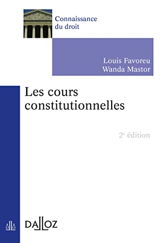 Les cours constitutionnelles. 2e éd. von DALLOZ