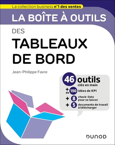 La boîte à outils des tableaux de bord: 46 outils clés en main von DUNOD