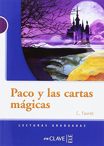 Paco y las cartas mágicas: Lecturas en Español Fácil, Level 1 / A1/A2 (Helbling Verlag) (Lecturas fáciles en español) von ENCLAVE ELE