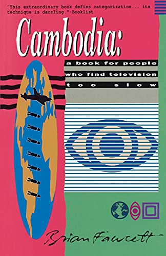 Cambodia: A Book for People Who Find Television Too Slow von Touchstone