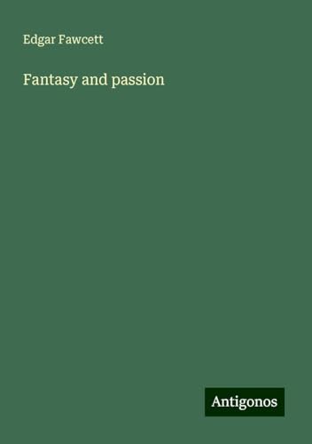 Fantasy and passion