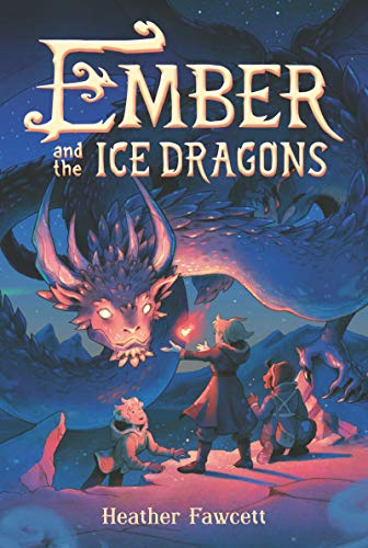 Ember and the Ice Dragons von Balzer + Bray