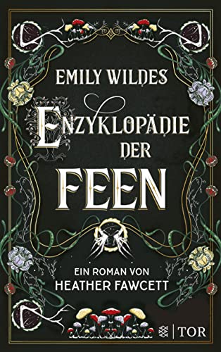 Emily Wildes Enzyklopädie der Feen: Cozy Fantasy mit magischen Kreaturen von FISCHER Tor