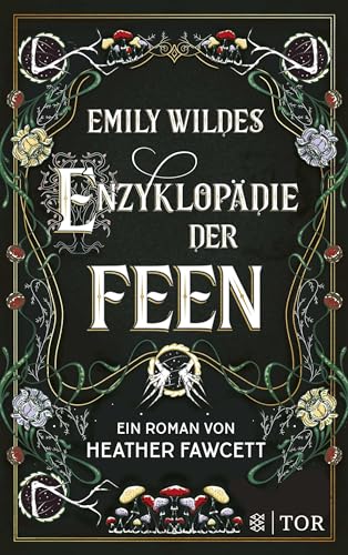 Emily Wildes Enzyklopädie der Feen: Cozy Fantasy mit magischen Kreaturen von FISCHER Tor