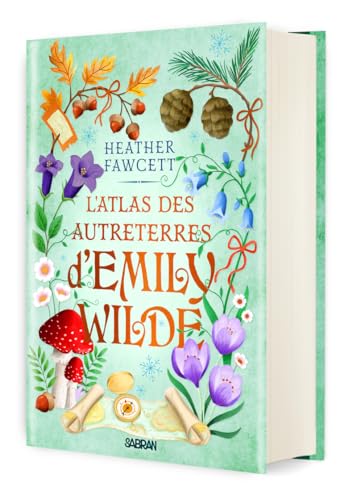 L'Atlas des Autreterres d'Emily Wilde - Tome 02 (relié collector): Tome 2 von SABRAN