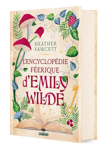 L'Encyclopédie féerique d'Emily Wilde (relié collector) - Tome 01: Tome 1