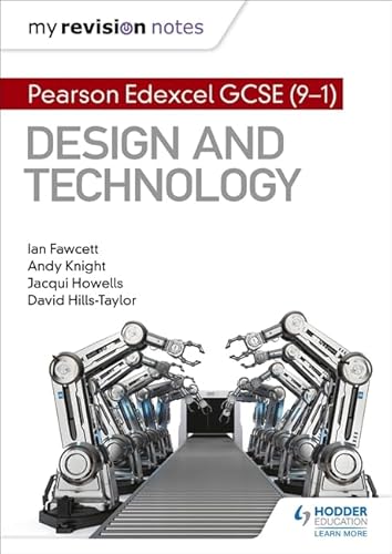 My Revision Notes: Pearson Edexcel GCSE (9-1) Design and Technology von Hodder Education
