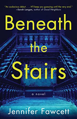 Beneath the Stairs: A Novel von Atria
