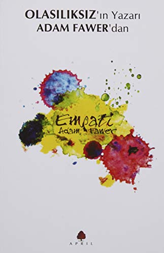 Empati: Olasiliksizin Yazari Adam Fawerdan