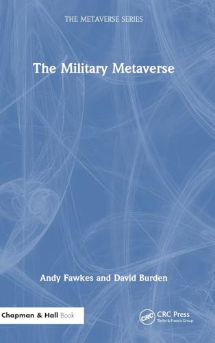 The Military Metaverse von Chapman & Hall/CRC