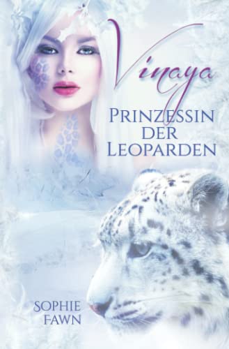 Vinaya: Prinzessin der Leoparden von Independently published
