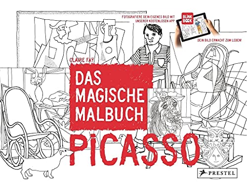 Picasso. Das magische Malbuch: Mit kostenloser App