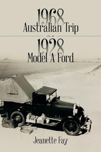 1968 Australian Trip in a 1928 Model A Ford von Xlibris AU