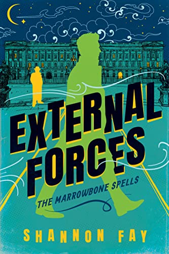 External Forces (The Marrowbone Spells, Band 2) von 47North