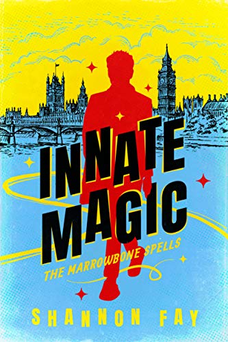 Innate Magic (The Marrowbone Spells, Band 1) von 47North