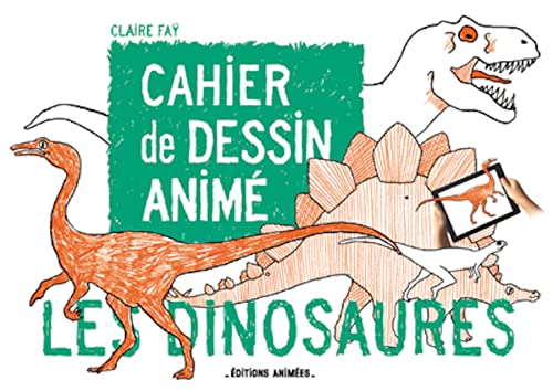 Cahier de Dessin Animé - Les Dinosaures